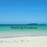 Mastering Excellence